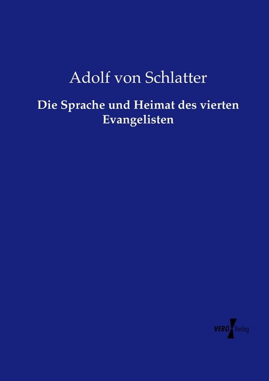 Produktbild: Die Sprache und Heimat des vierten Evangelisten