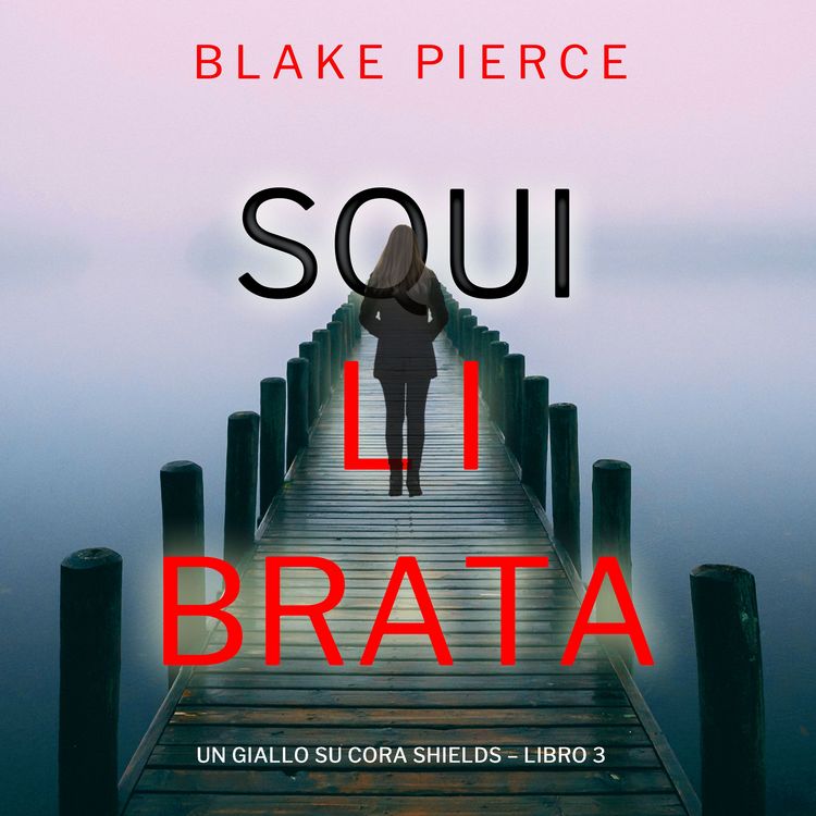 Produktbild: Squilibrata (Un giallo su Cora Shields &ndash; Libro 3)