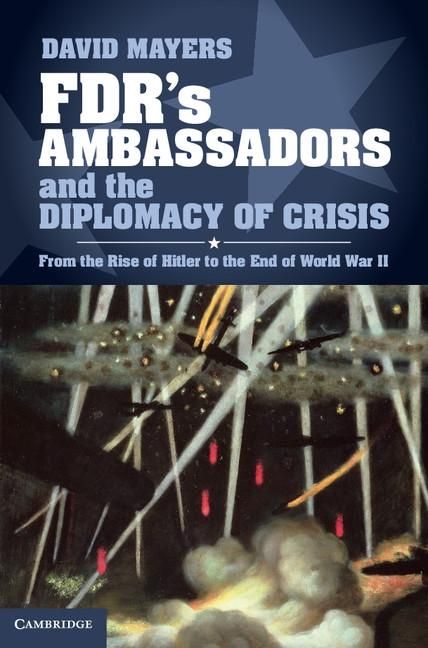 Produktbild: FDR's Ambassadors and the Diplomacy of Crisis