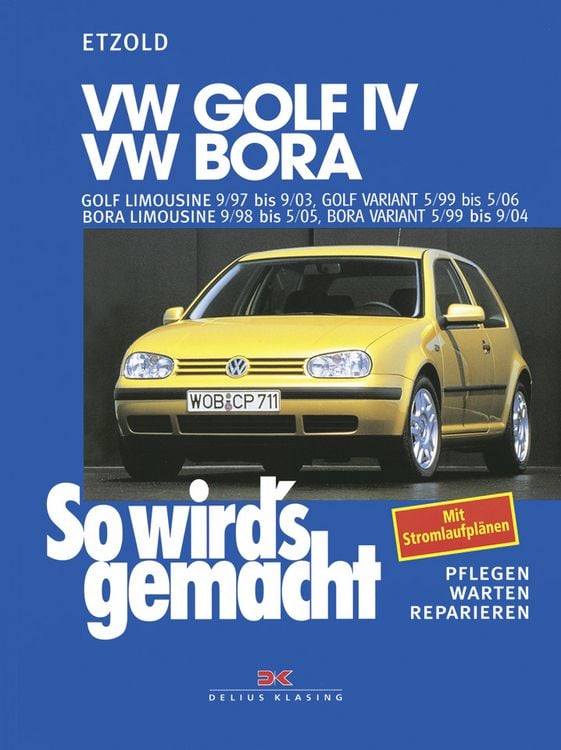 Produktbild: VW Golf IV 9/97-9/03, Bora 9/98-5/05, Golf IV Variant 5/99-5/06, Bora Variant 5/99-9/04