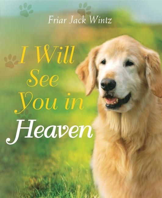 Produktbild: I Will See You in Heaven (Dog Lover's Edition)
