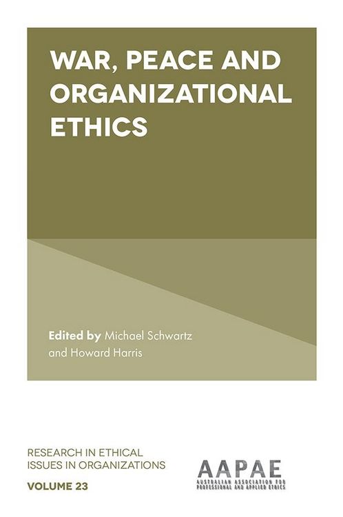 Produktbild: War, Peace and Organizational Ethics