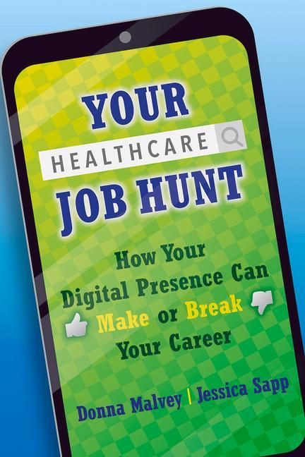 Produktbild: Your Healthcare Job Hunt: How Your Digital Presence Can Make or Break Your Career