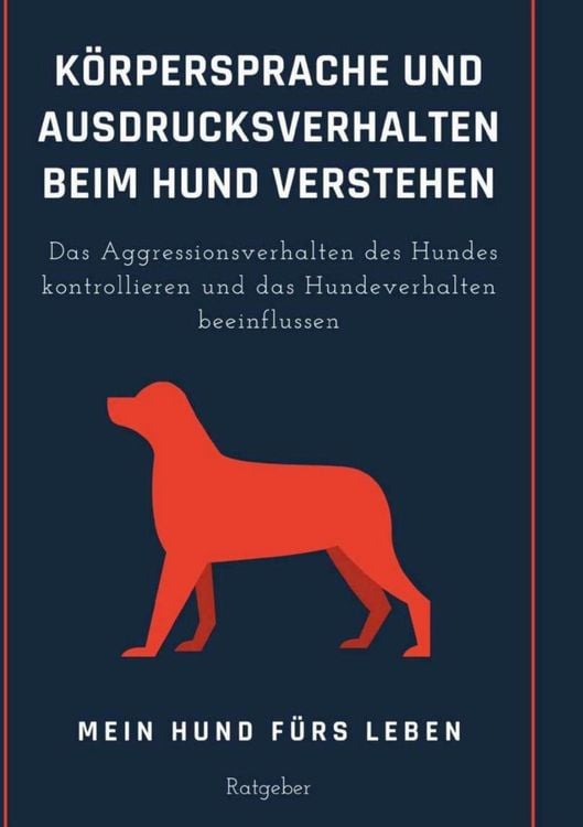 Produktbild: K&ouml;rpersprache und Ausdrucksverhalten beim Hund verstehen
