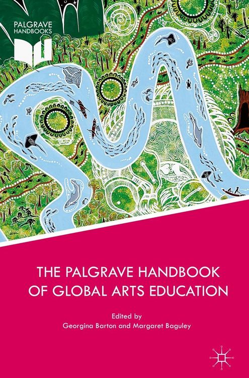 Produktbild: The Palgrave Handbook of Global Arts Education