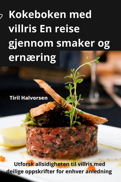 Produktbild: Kokeboken med villris En reise gjennom smaker og ern&aelig;ring