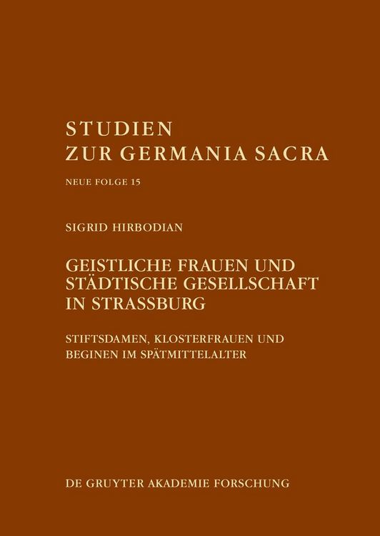 Produktbild: Geistliche Frauen und st&auml;dtische Gesellschaft in Stra&szlig;burg