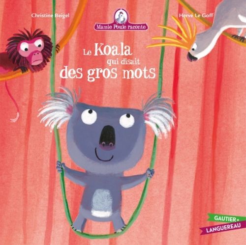 Produktbild: Mamie Poule:le Koala qui Disai