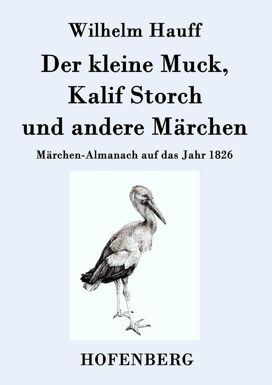 Produktbild: Der kleine Muck, Kalif Storch und andere M&auml;rchen