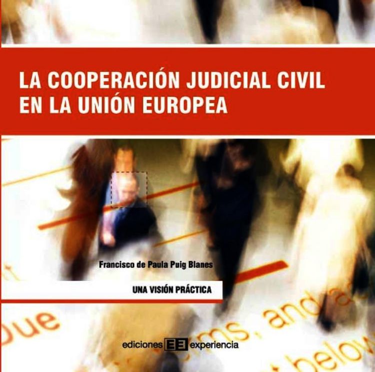 Produktbild: La cooperaci&oacute;n judicial civil en la uni&oacute;n europea