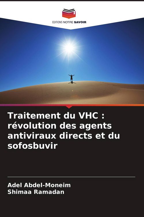 Produktbild: Traitement du VHC : r&eacute;volution des agents antiviraux directs et du sofosbuvir