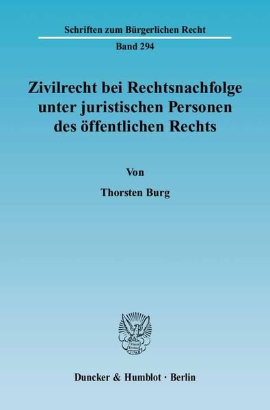 Produktbild: Zivilrecht bei Rechtsnachfolge unter juristischen Personen des &ouml;ffentlichen Rechts.