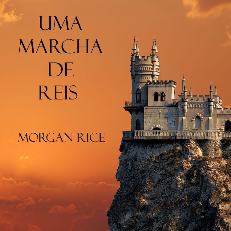 Produktbild: Uma Marcha De Reis (Livro #2 O Anel Do Feiticeiro)