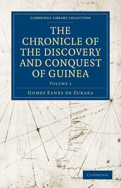 Produktbild: The Chronicle of the Discovery and Conquest of Guinea