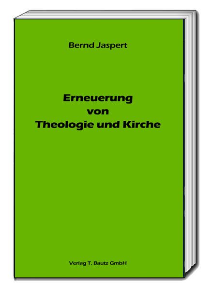 Produktbild: Erneuerung von Theologie und Kirche