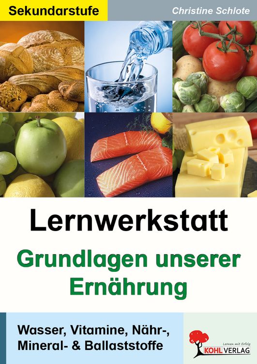 Produktbild: Lernwerkstatt Grundlagen unserer Ern&auml;hrung