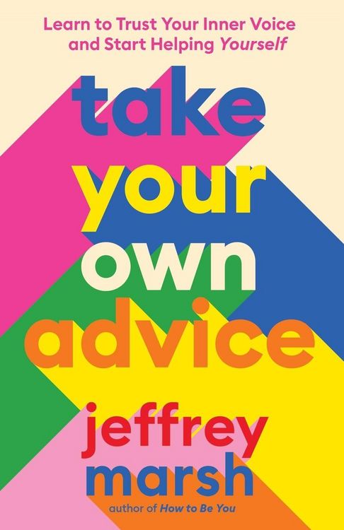 Produktbild: Take Your Own Advice