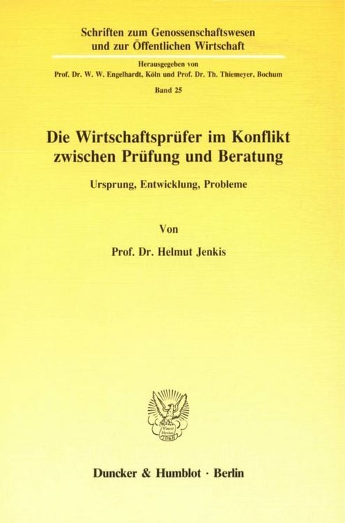 Produktbild: Die Wirtschaftspr&uuml;fer im Konflikt zwischen Pr&uuml;fung und Beratung.