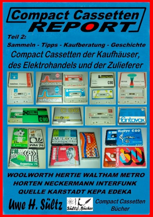 Produktbild: Compact Cassetten Report - Teil 2: Sammeln - Tipps - Kaufberatung - Kaufh&auml;user - Elektrohandel - Zulieferer
