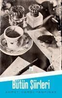 Produktbild: Ahmet Hamdi Tanpinar - Bütün Siirleri