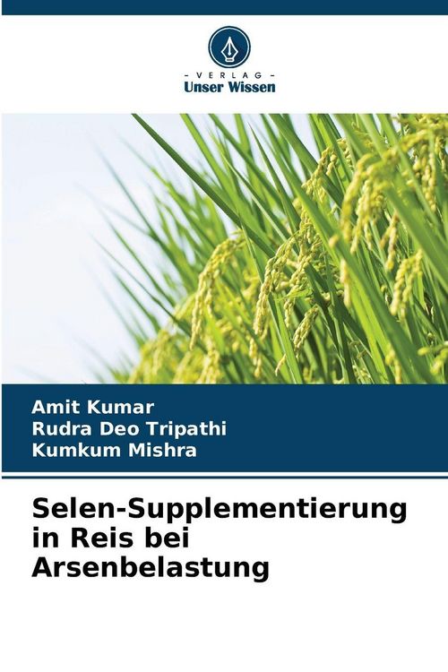 Produktbild: Selen-Supplementierung in Reis bei Arsenbelastung
