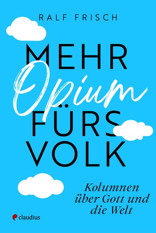 Produktbild: Mehr Opium f&uuml;rs Volk