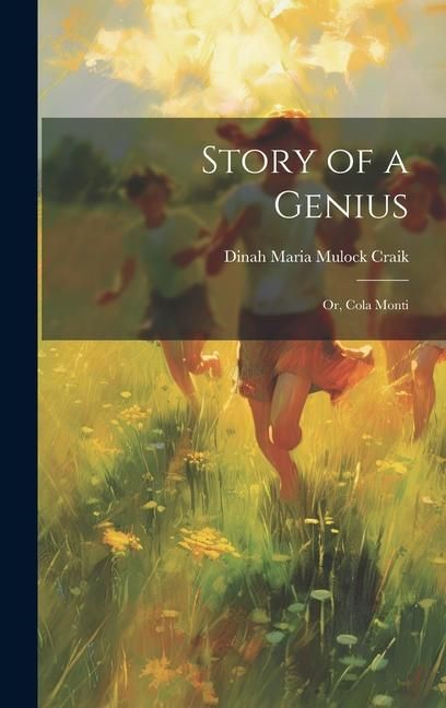 Produktbild: Story of a Genius; Or, Cola Monti