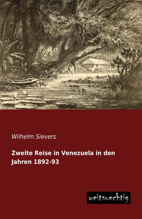 Produktbild: Zweite Reise in Venezuela in den Jahren 1892-93