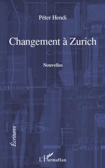 Produktbild: Changement a Zurich Nouvelles