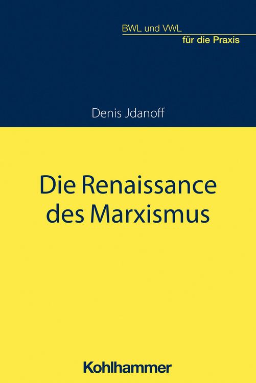 Bild vom Artikel Die Renaissance des Marxismus vom Autor Denis Jdanoff