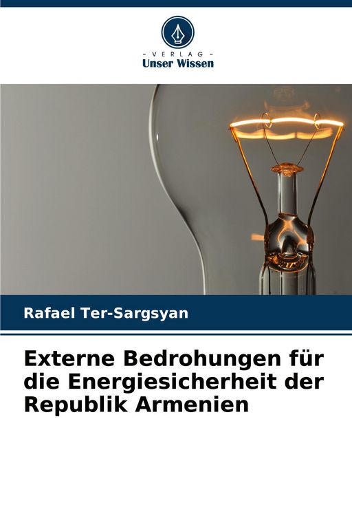 Produktbild: Externe Bedrohungen f&uuml;r die Energiesicherheit der Republik Armenien