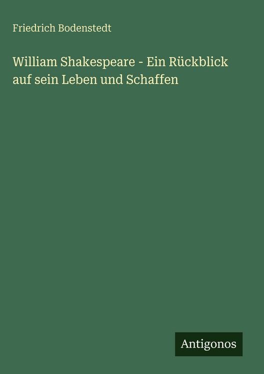 Produktbild: William Shakespeare - Ein R&uuml;ckblick auf sein Leben und Schaffen