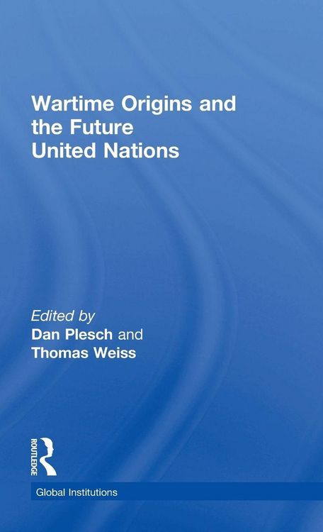 Produktbild: Wartime Origins and the Future United Nations