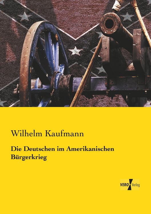 Produktbild: Die Deutschen im Amerikanischen B&uuml;rgerkrieg