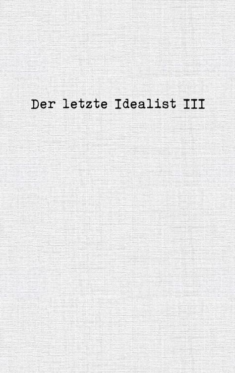Produktbild: Der letzte Idealist III