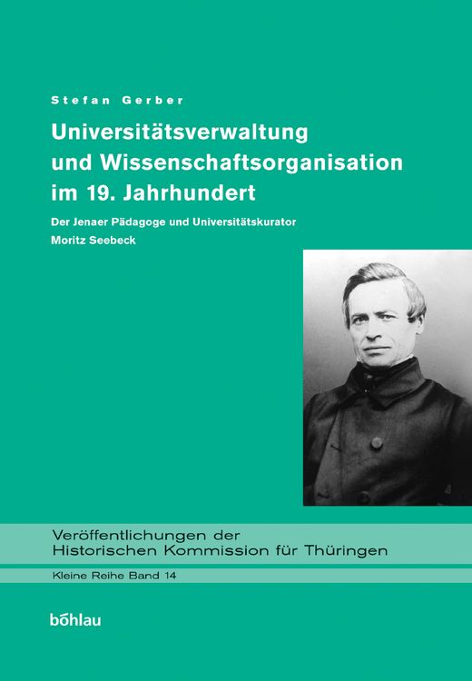 Produktbild: Universit&auml;tsverwaltung und Wissenschaftsorganisation im 19. Jahrhundert