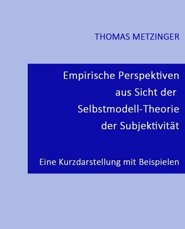 Produktbild: Empirische Perspektiven aus Sicht der Selbstmodell-Theorie der Subjektivit&auml;t