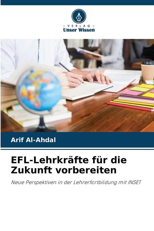 Produktbild: EFL-Lehrkr&auml;fte f&uuml;r die Zukunft vorbereiten