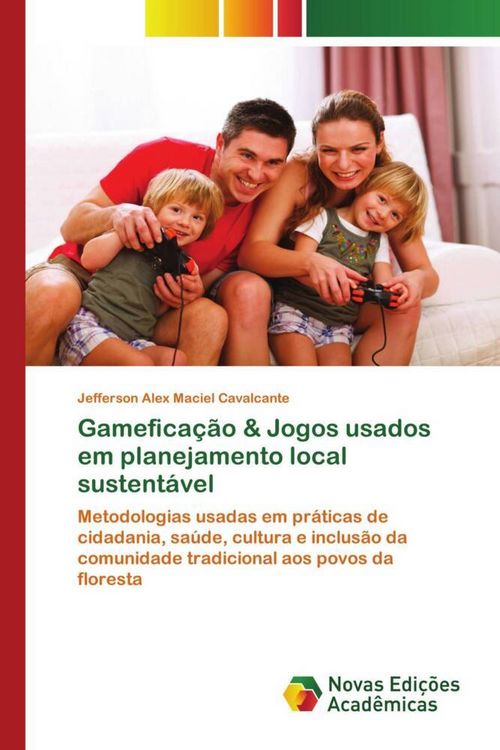 Produktbild: Gamefica&ccedil;&atilde;o & Jogos usados em planejamento local sustent&aacute;vel