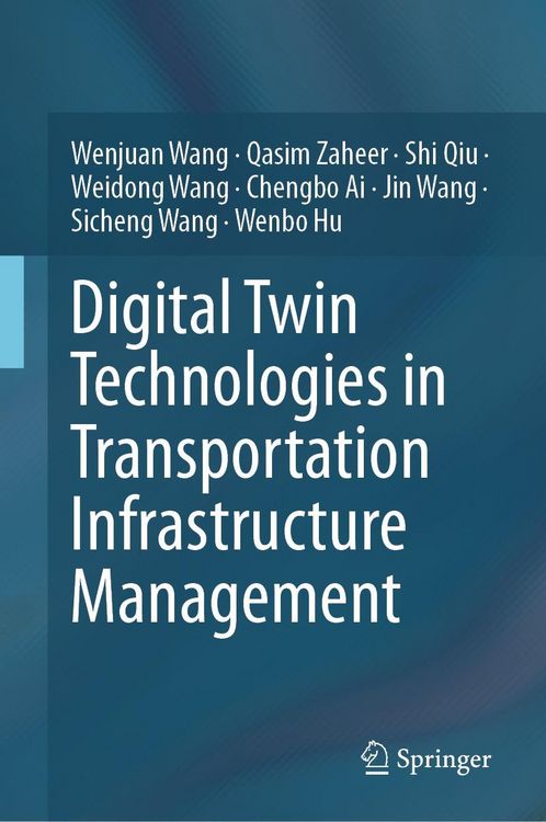 Produktbild: Digital Twin Technologies in Transportation Infrastructure Management