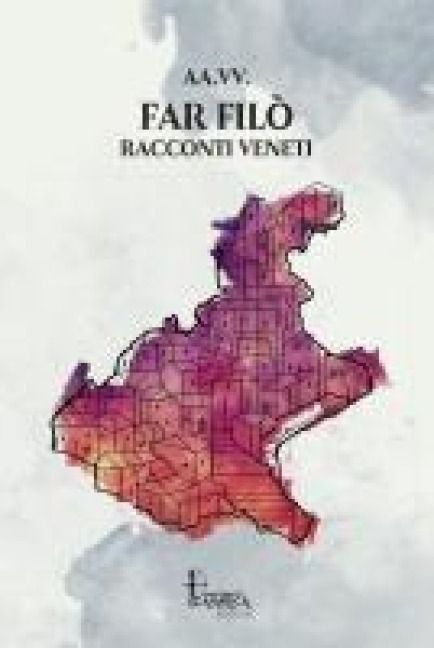 Produktbild: Far Fil&ograve;. Racconti veneti