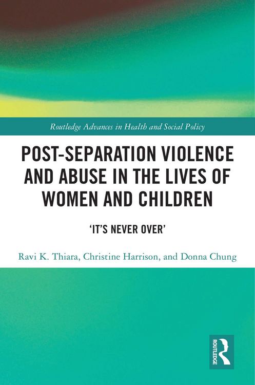 Produktbild: Post-Separation Violence and Abuse in the Lives of Women and Children