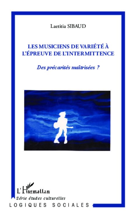 Produktbild: Les musiciens de variete a l'epreuve de l'intermittence
