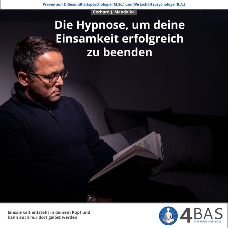Produktbild: Die Hypnose, um deine Einsamkeit zu beenden