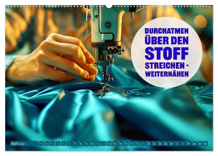 Produktbild: Nadel und Faden - N&auml;hen mit coolen Spr&uuml;chen (Wandkalender 2026 DIN A2 quer), CALVENDO Monatskalender