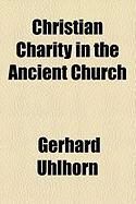 Produktbild: Christian Charity in the Ancient Church