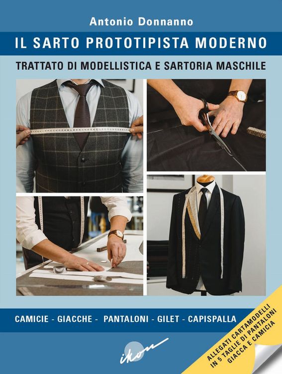 Produktbild: Il sarto prototipista moderno. Trattato di modellistica e sartoria maschile