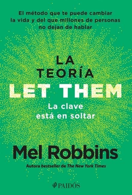 Produktbild: La teor&iacute;a Let Them. La clave est&aacute; en soltar