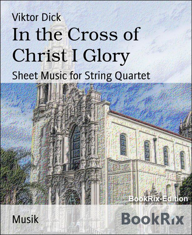 Produktbild: In the Cross of Christ I Glory