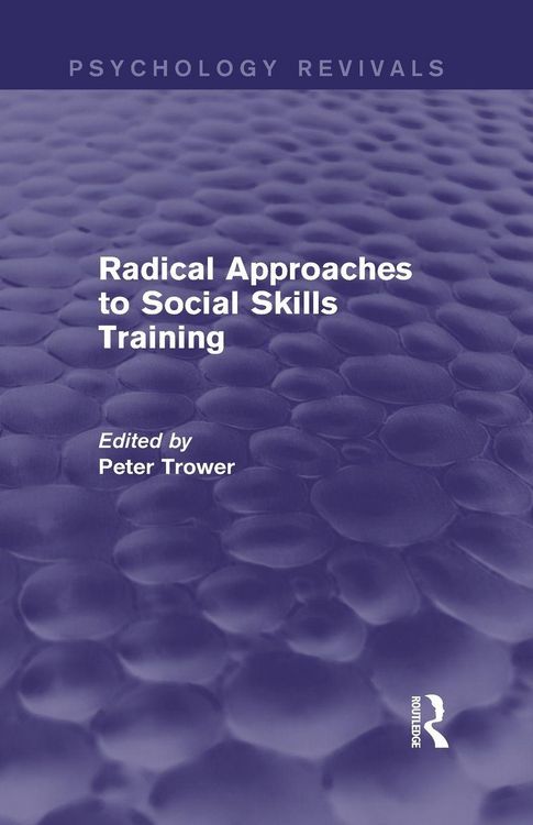 Produktbild: Radical Approaches to Social Skills Training (Psychology Revivals)